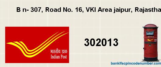 Postal Pin Code Number Of B N 307 Road No 16 Vki Area Jaipur Rajasthan