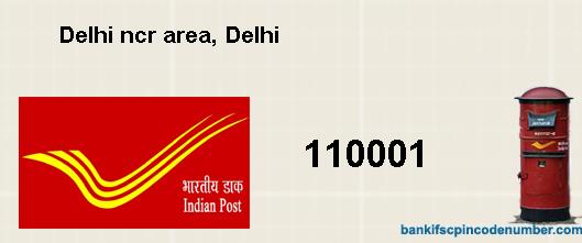 postal-pin-code-number-of-delhi-ncr-area-delhi