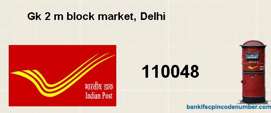 Postal Pin Code Number Of Gk 2 M Block Market Delhi