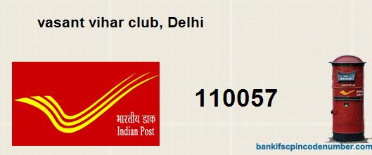 Postal pin code number of vasant vihar club, Delhi